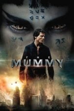 Download The Mummy (2017) Bluray 720p 1080p Subtitle Indonesia